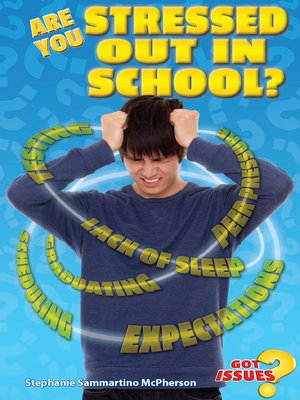 cover image of Are You Stressed Out In School?
